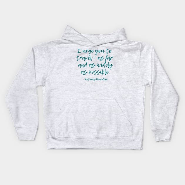 Urge You to Travel Kids Hoodie by ryanmcintire1232